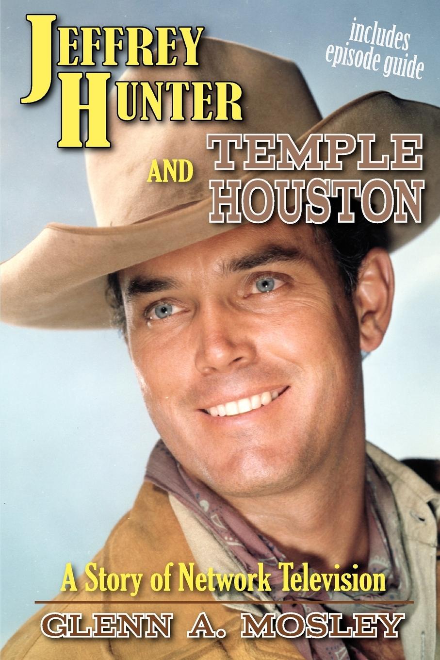 Cover: 9781593936471 | Jeffrey Hunter and Temple Houston | A Story of Network Television