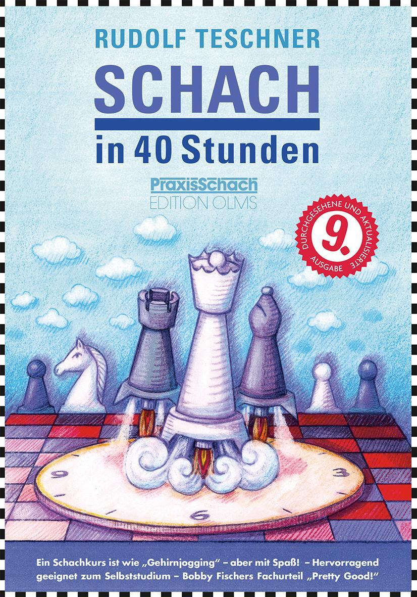 Cover: 9783283010515 | Schach in 40 Stunden | Rudolf Teschner | Taschenbuch | Praxis Schach