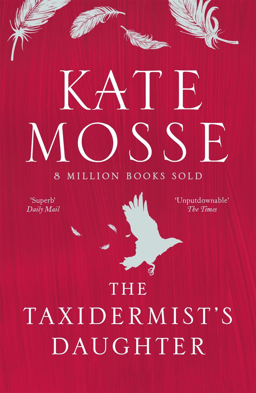 Cover: 9781474625876 | The Taxidermist's Daughter | Kate Mosse | Taschenbuch | Englisch