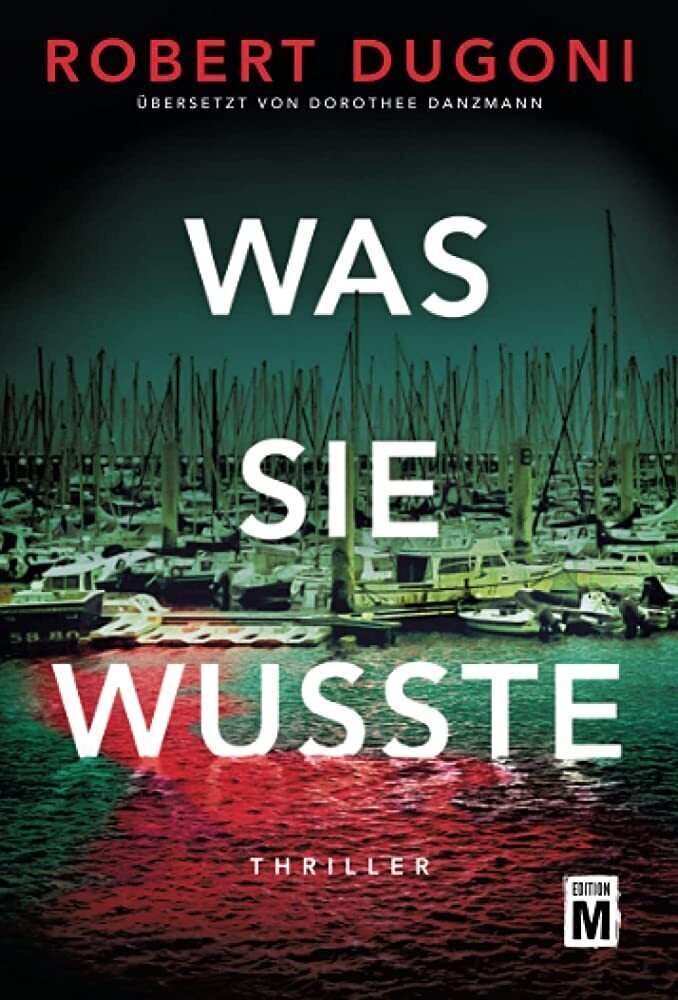 Cover: 9782496711158 | Was sie wusste | Robert Dugoni | Taschenbuch | Deutsch | Edition M