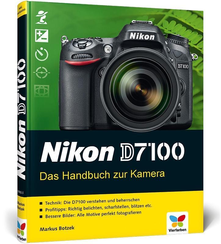Cover: 9783842100923 | Nikon D7100 | Das Handbuch zur Kamera | Markus Botzek | Buch | Deutsch