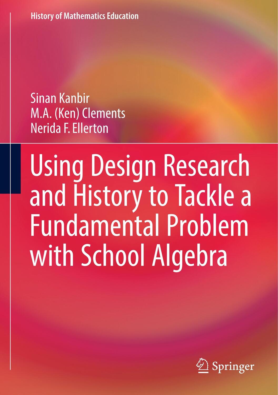 Cover: 9783319592039 | Using Design Research and History to Tackle a Fundamental Problem...