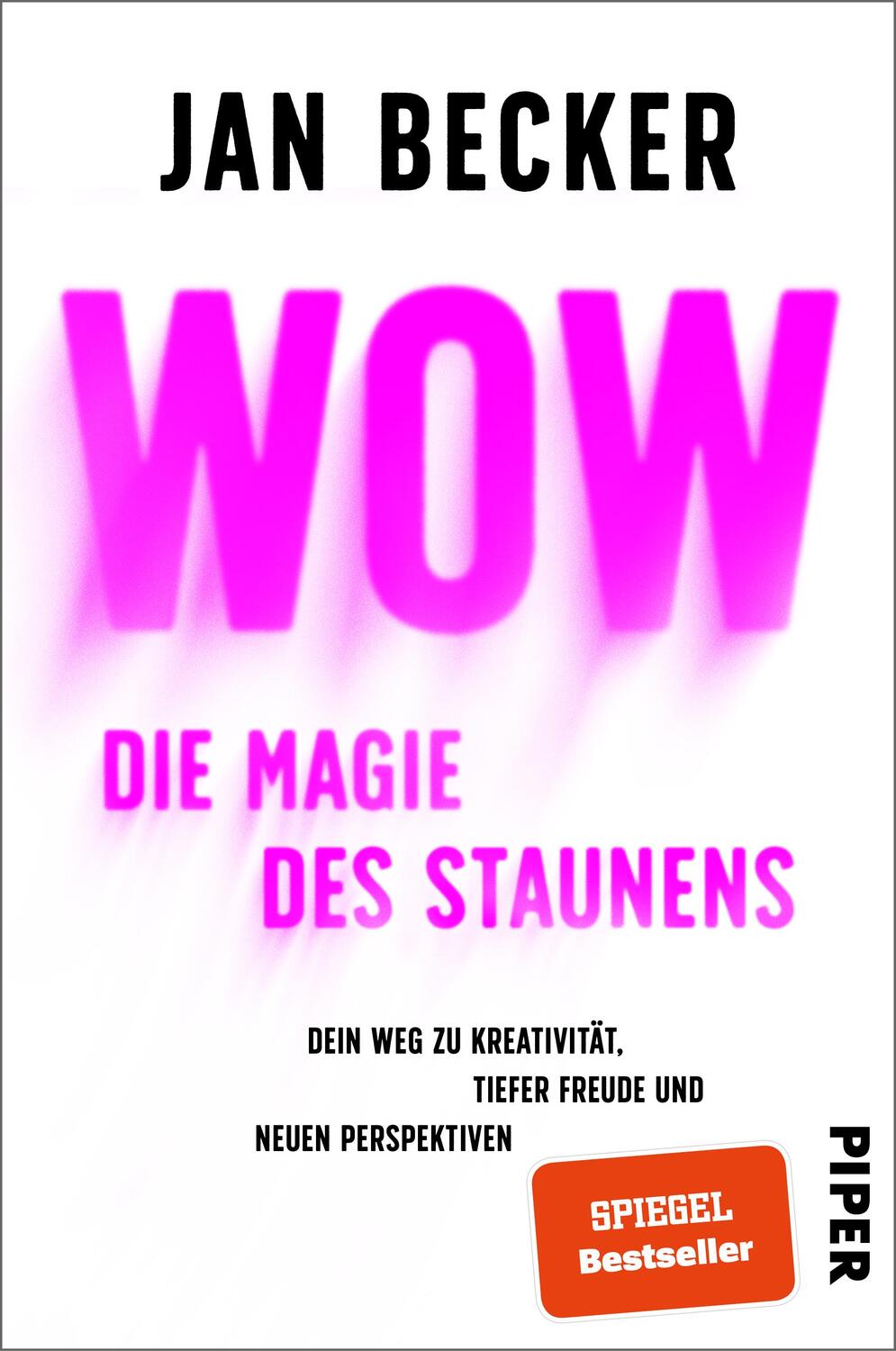 Cover: 9783492060615 | Wow - Die Magie des Staunens | Jan Becker | Taschenbuch | 272 S.