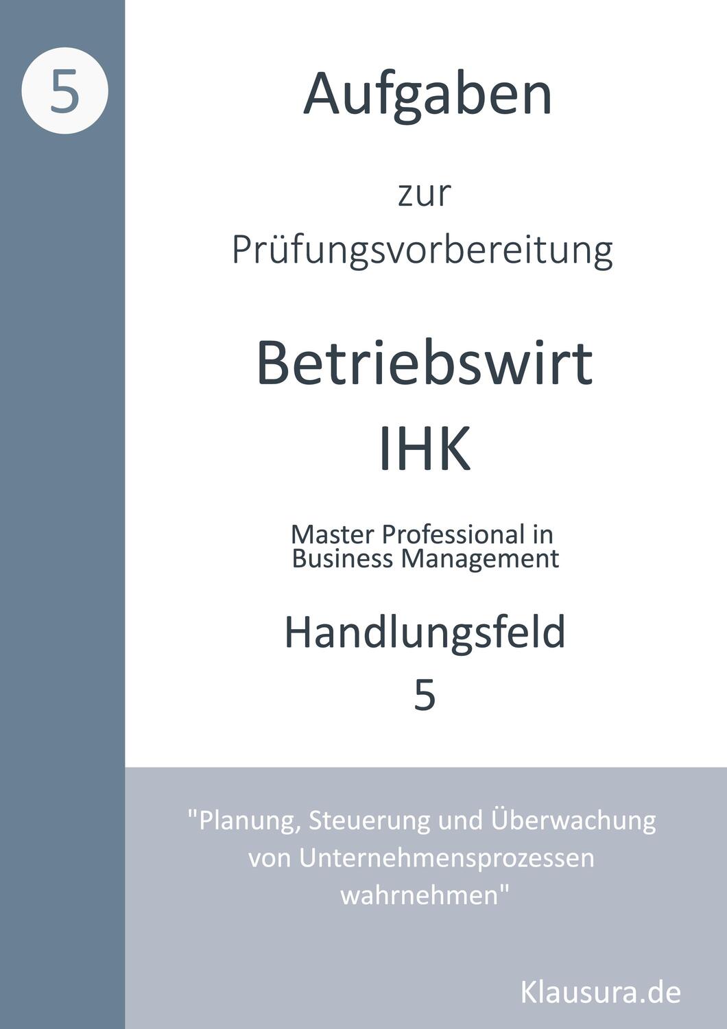 Cover: 9783759711700 | Aufgaben zur Prüfungsvorbereitung geprüfte Betriebswirte IHK | Buch