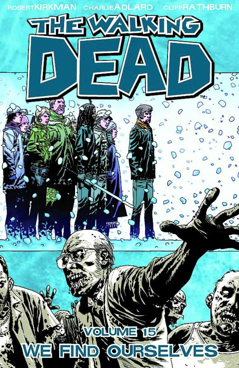 Cover: 9781607064404 | The Walking Dead Volume 15: We Find Ourselves | Robert Kirkman | Buch