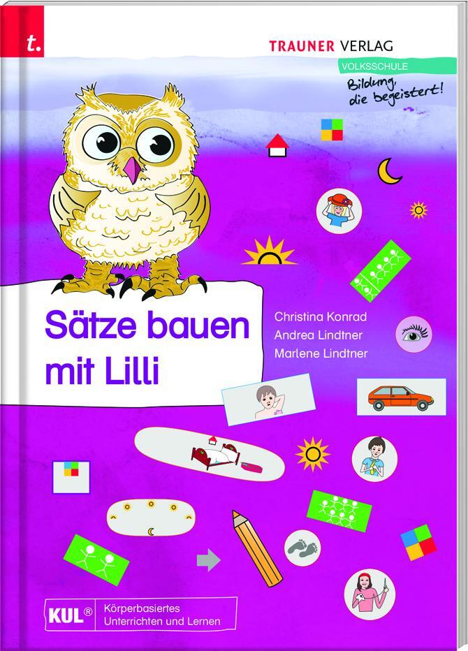 Cover: 9783991131557 | Sätze bauen mit Lilli | Christina Konrad (u. a.) | Taschenbuch | 2021