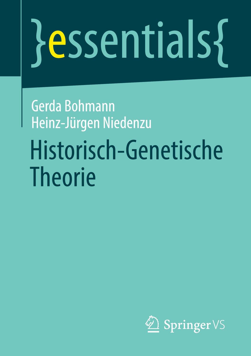 Cover: 9783658314941 | Historisch-Genetische Theorie | Heinz-Jürgen Niedenzu (u. a.) | Buch