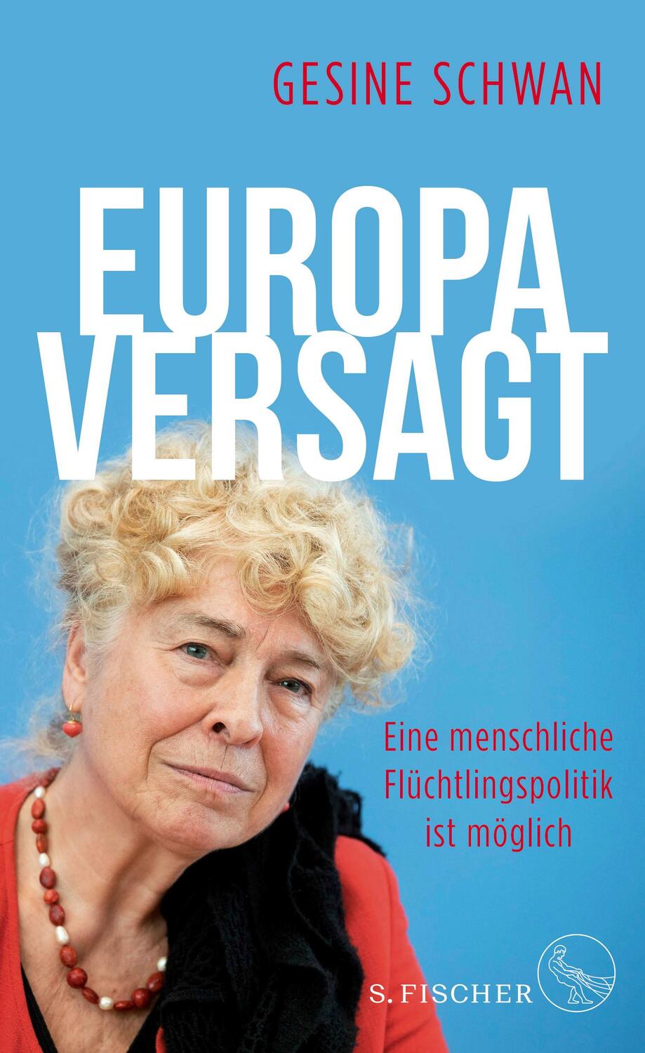 Cover: 9783103971163 | Europa versagt | Eine menschliche Flüchtlingspolitik ist möglich