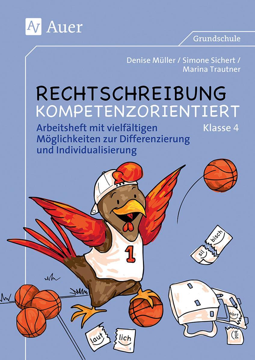 Cover: 9783403074137 | Rechtschreibung kompetenzorientiert - Klasse 4 AH | Müller (u. a.)