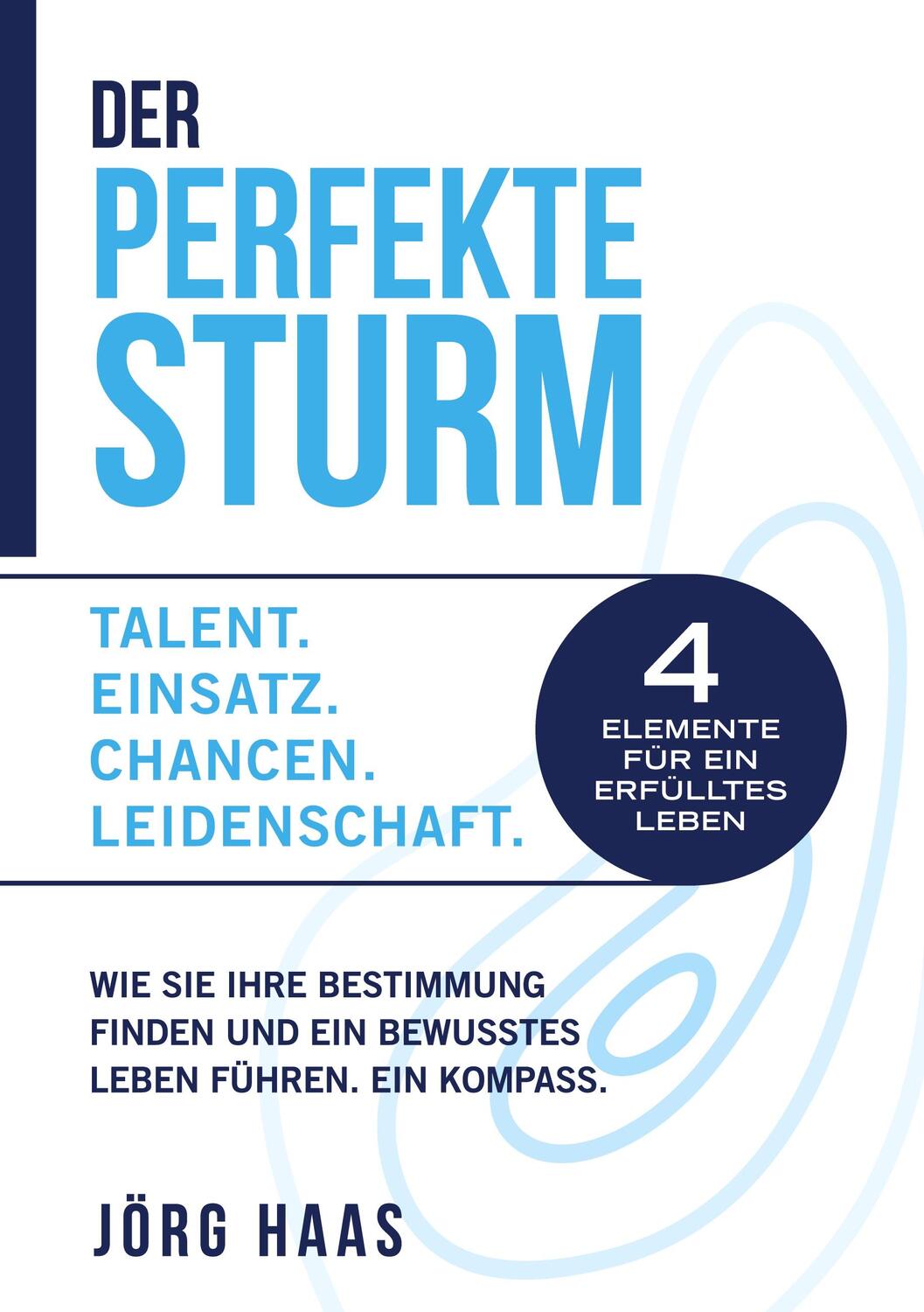 Cover: 9783756838653 | Der Perfekte Sturm | Jörg Haas | Taschenbuch | Paperback | Deutsch
