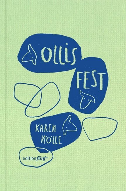 Cover: 9783982069210 | Ollis Fest | Eine Tiergeschichte | Karen Nölle | Buch | 112 S. | 2019