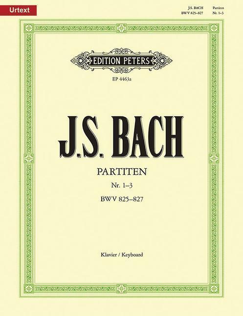 Cover: 9790300704791 | Partitas Nos. 1-3 BWV 825-827 | Johann Sebastian Bach | Taschenbuch