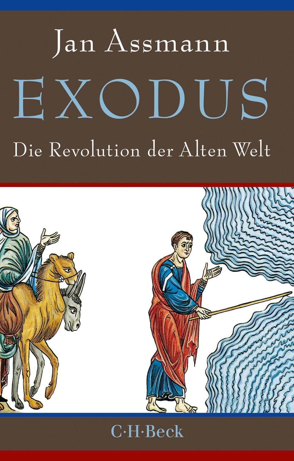 Cover: 9783406730252 | Exodus | Die Revolution der Alten Welt | Jan Assmann | Taschenbuch
