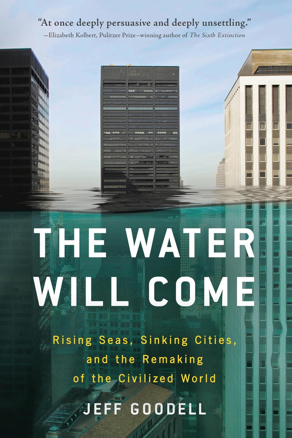 Cover: 9780316260206 | The Water Will Come | Jeff Goodell | Taschenbuch | Englisch | 2018