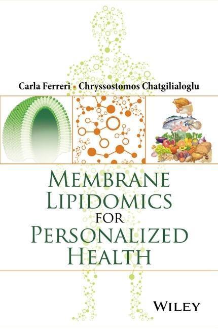 Cover: 9781118540329 | Membrane Lipidomics for Personalized Health | Carla Ferreri (u. a.)