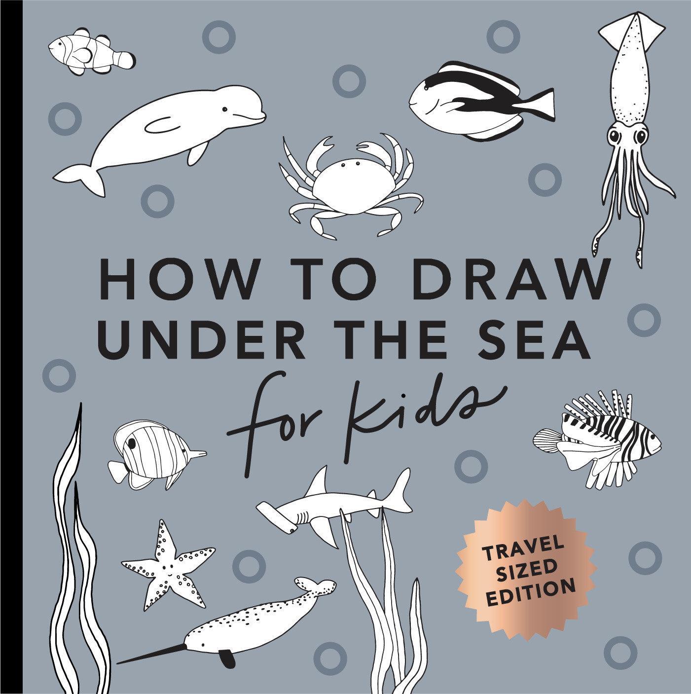 Cover: 9781958803547 | Under the Sea: How to Draw Books for Kids with Dolphins, Mermaids,...