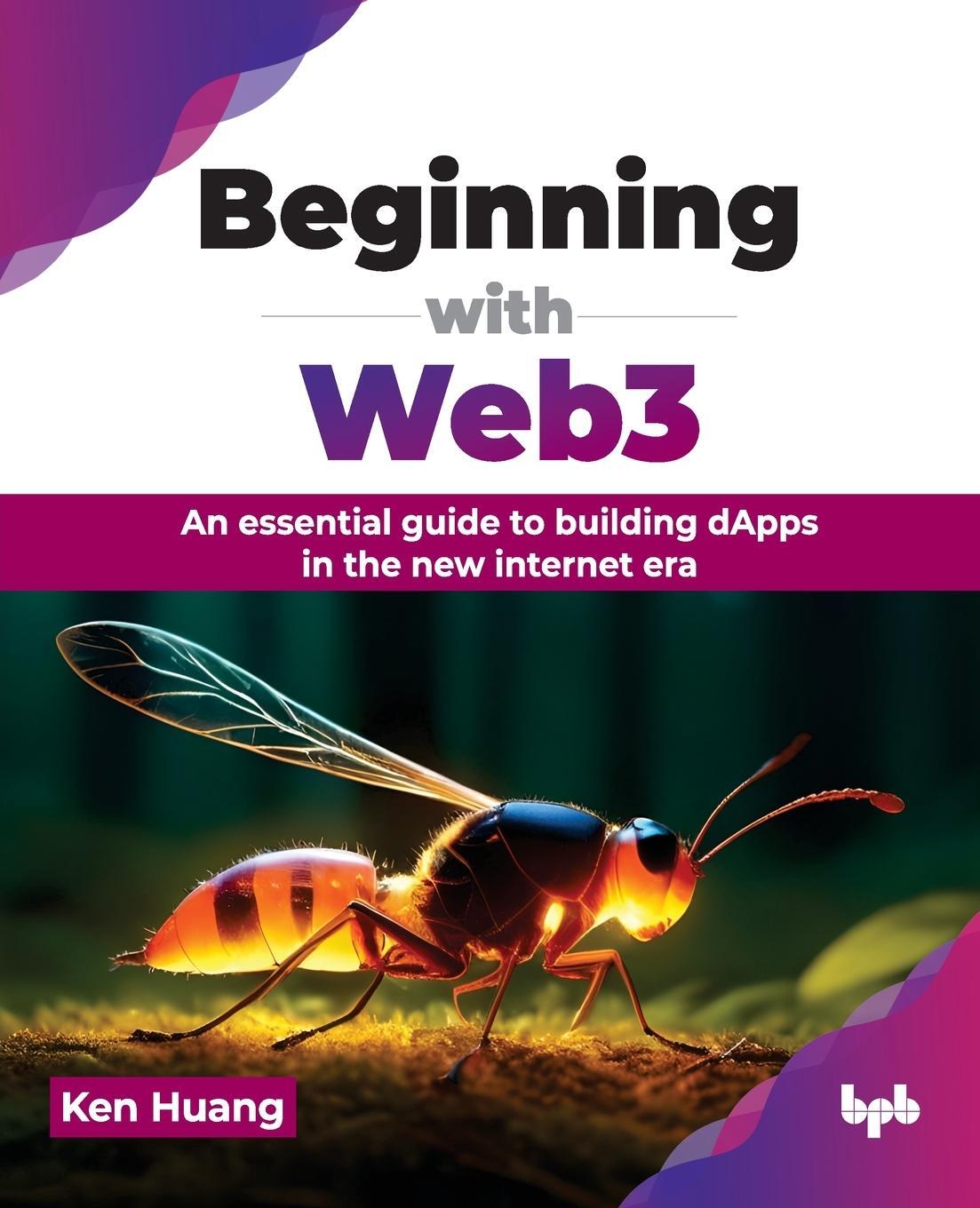 Cover: 9789355517401 | Beginning with Web3 | Ken Huang | Taschenbuch | Paperback | Englisch