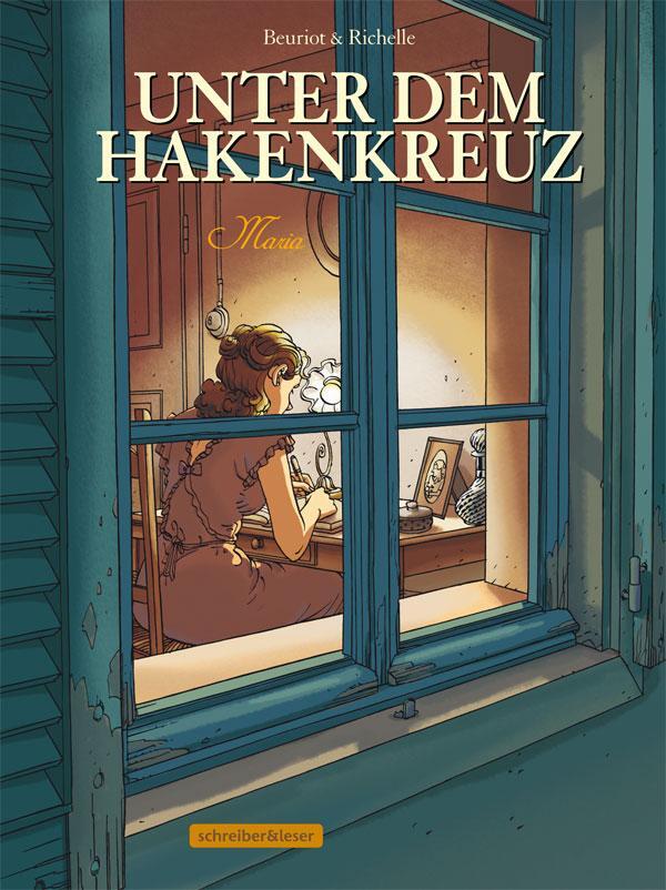 Cover: 9783941239340 | Unter dem Hakenkreuz 03 | Maria | Jean-Michel Beuriot (u. a.) | Buch