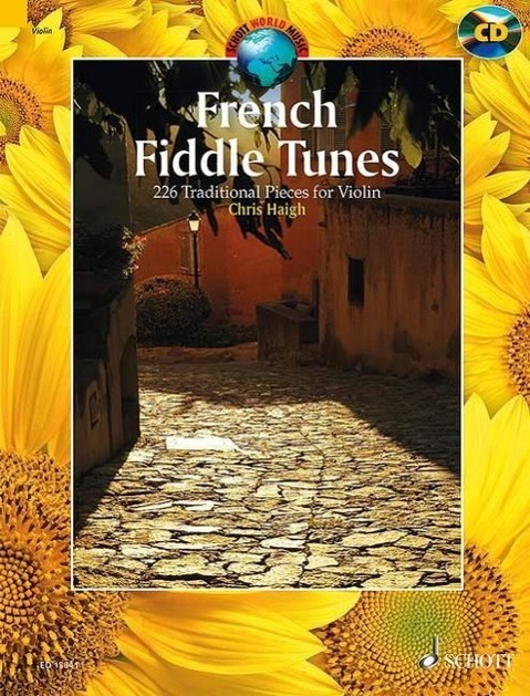 Cover: 9781847614186 | French Fiddle Tunes | 227 Traditional Pieces for Violin | Chris Haigh