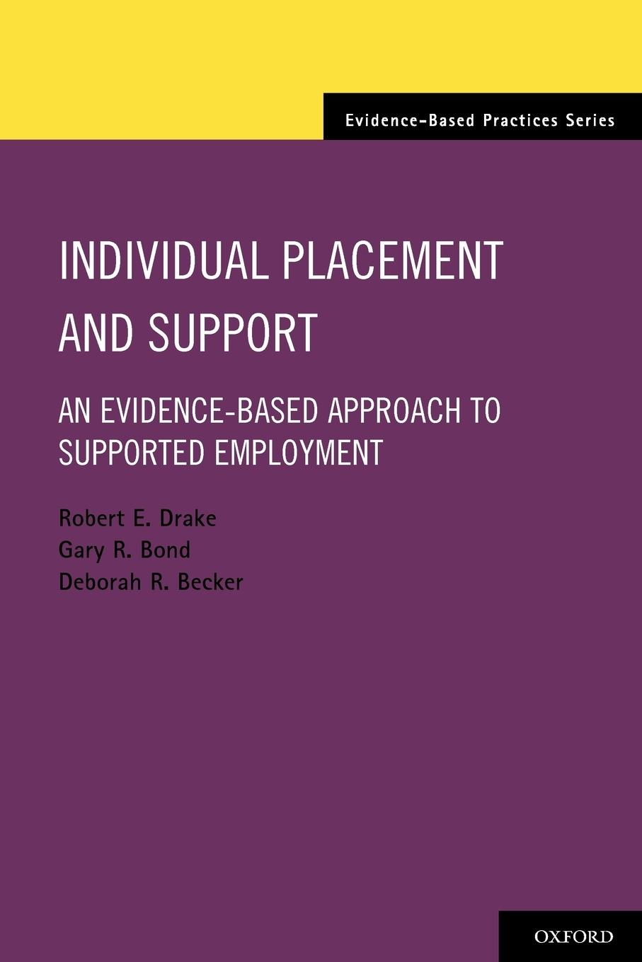 Cover: 9780199734016 | Individual Placement and Support | Robert E. Drake (u. a.) | Buch