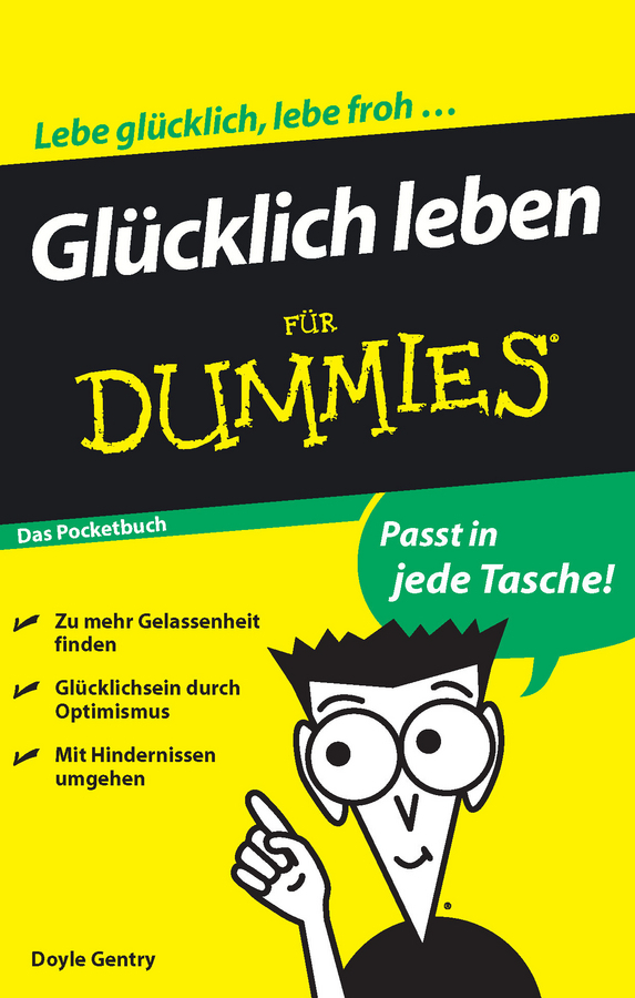 Cover: 9783527706778 | Glücklich leben für Dummies | W. Doyle Gentry | Taschenbuch | 128 S.