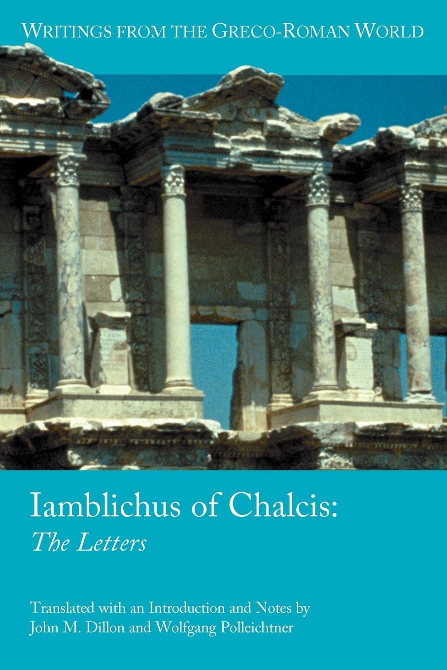 Cover: 9781589831612 | Iamblichus of Chalcis | The Letters | Iamblichus (u. a.) | Taschenbuch
