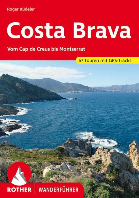 Cover: 9783763343287 | Costa Brava | Roger Büdeler | Taschenbuch | Rother Wanderführer | 2021