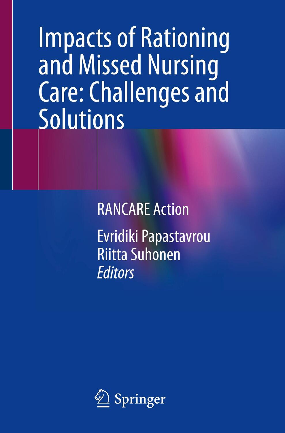 Cover: 9783030710729 | Impacts of Rationing and Missed Nursing Care: Challenges and Solutions