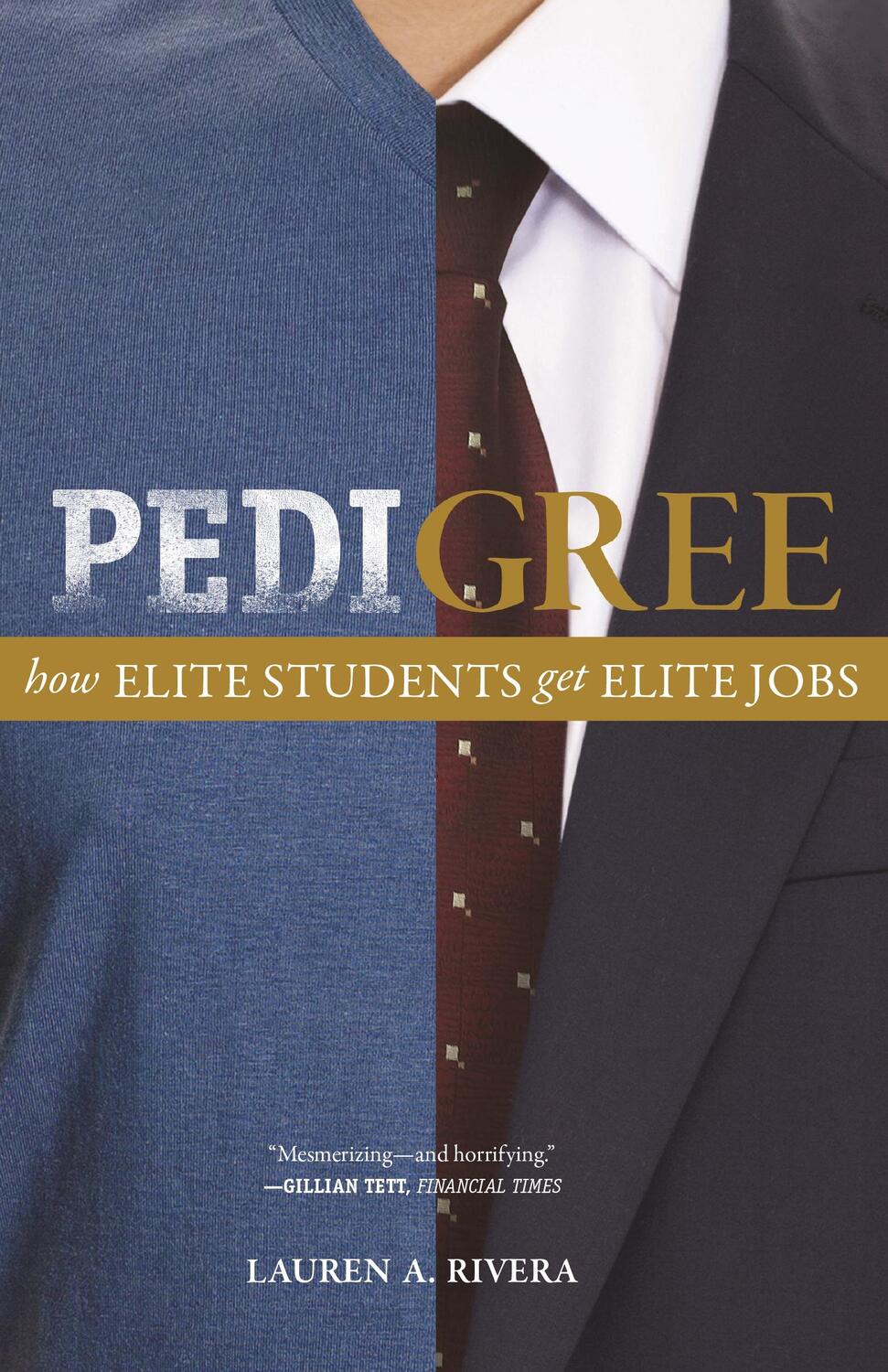 Cover: 9780691169279 | Pedigree | How Elite Students Get Elite Jobs | Lauren A. Rivera | Buch