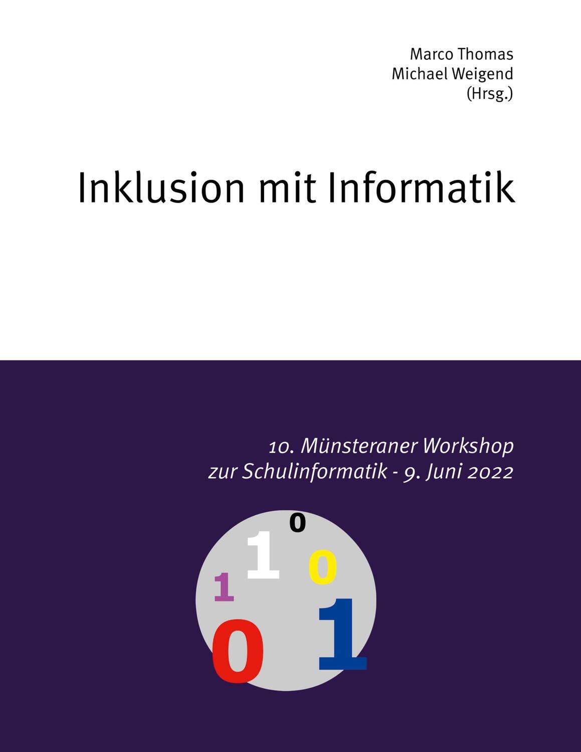 Cover: 9783756227235 | 10. Münsteraner Workshop zur Schulinformatik | Marco Thomas (u. a.)