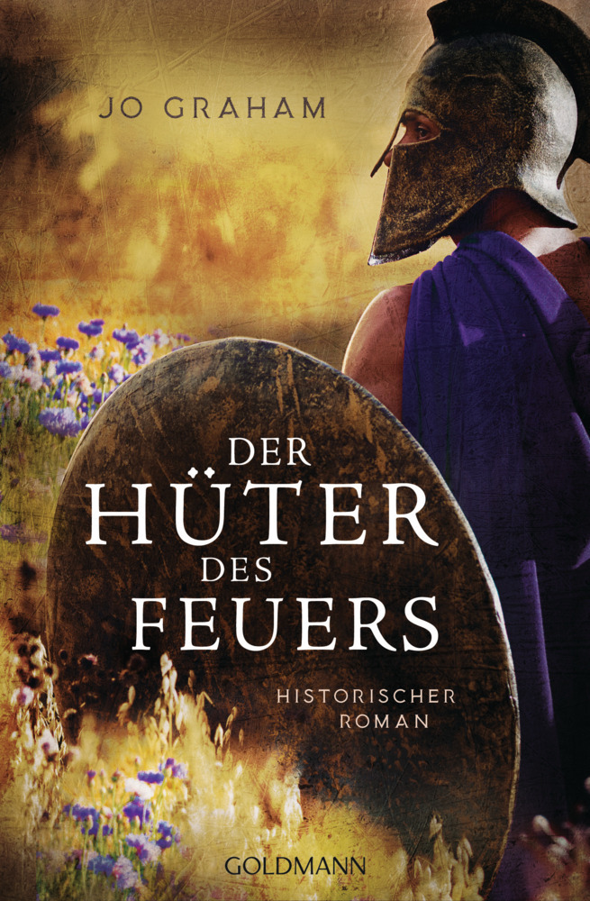 Cover: 9783442491698 | Der Hüter des Feuers | Historischer Roman | Jo Graham | Taschenbuch