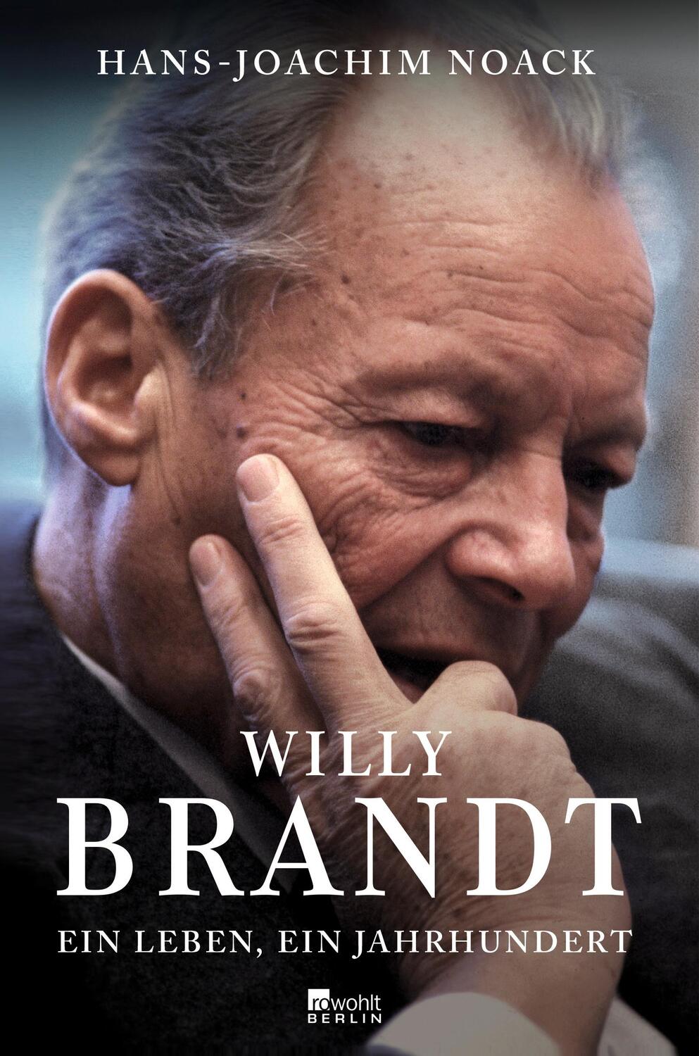 Cover: 9783871346453 | Willy Brandt | Ein Leben, ein Jahrhundert | Hans-Joachim Noack | Buch