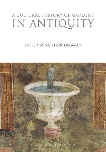 Cover: 9781350009868 | CULTURAL HIST OF GARDENS IN AN | Kathryn Gleason | Taschenbuch | 2016