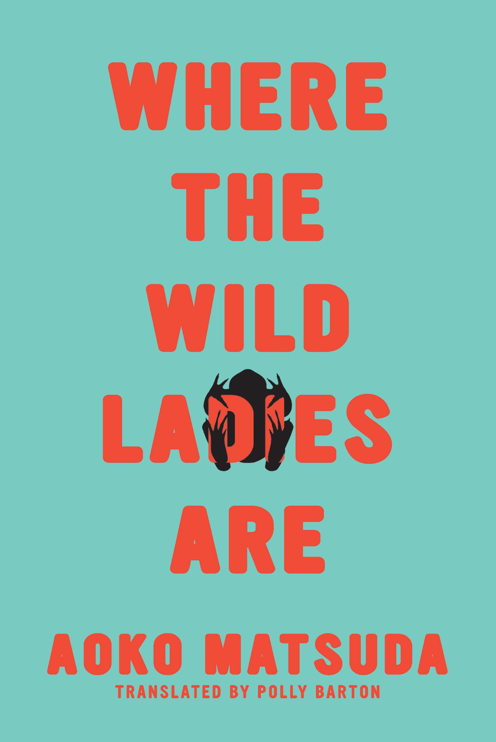 Cover: 9781593766900 | Where the Wild Ladies Are | Aoko Matsuda | Taschenbuch | Englisch