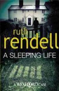 Cover: 9780099534891 | A Sleeping Life | (A Wexford Case) | Ruth Rendell | Taschenbuch | 2010