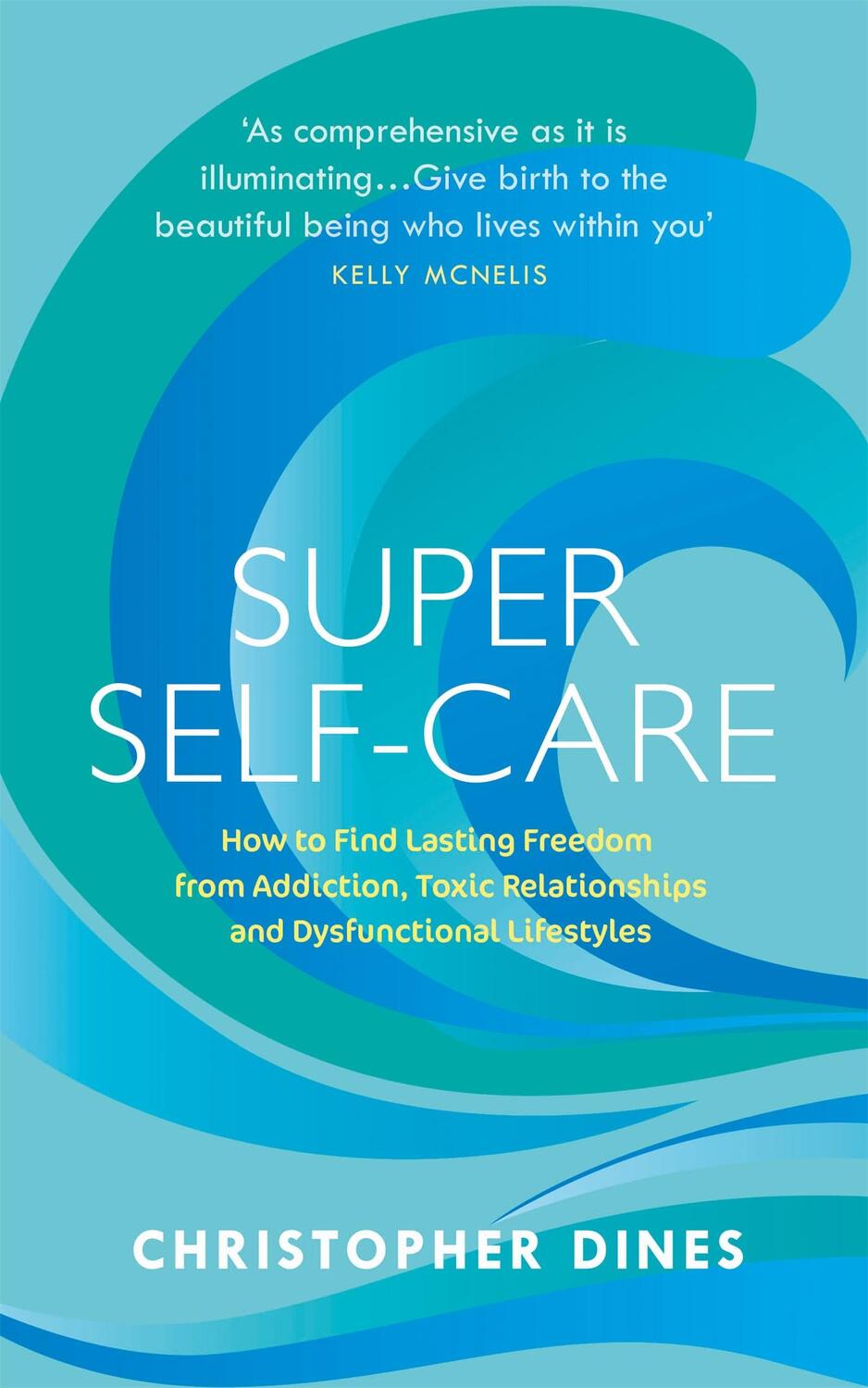 Cover: 9781529330540 | Super Self-Care | Christopher Dines | Taschenbuch | Englisch | 2020