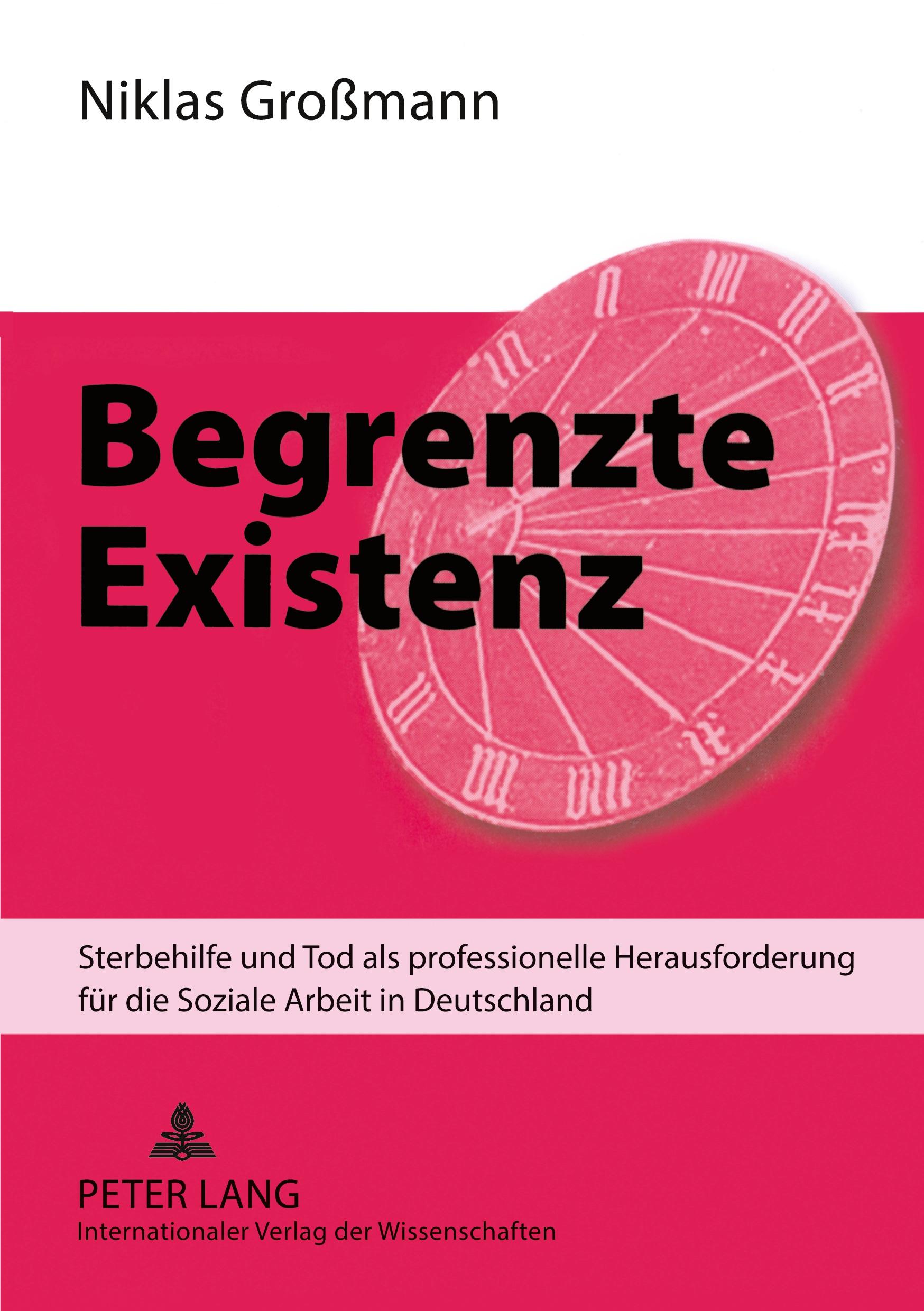 Cover: 9783631578308 | Begrenzte Existenz | Niklas Großmann | Taschenbuch | Paperback | 2008