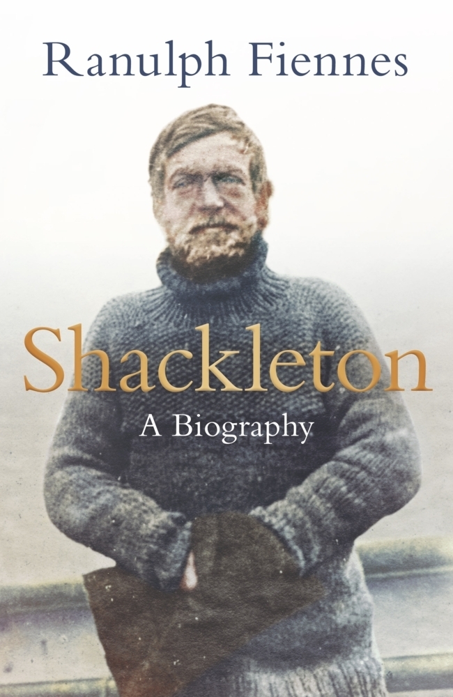 Cover: 9780241356722 | Shackleton | Ranulph Fiennes | Taschenbuch | Trade paperback (UK)