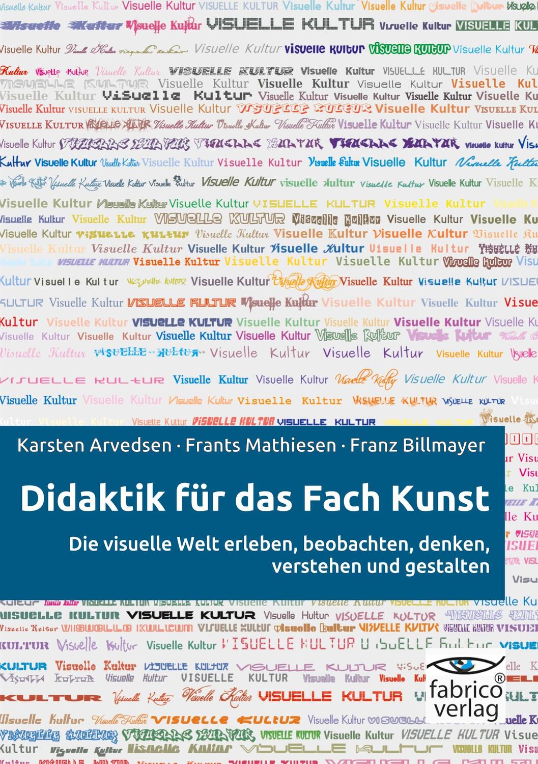 Cover: 9783946320395 | Didaktik für das Fach Kunst | Karsten Aversen (u. a.) | Taschenbuch