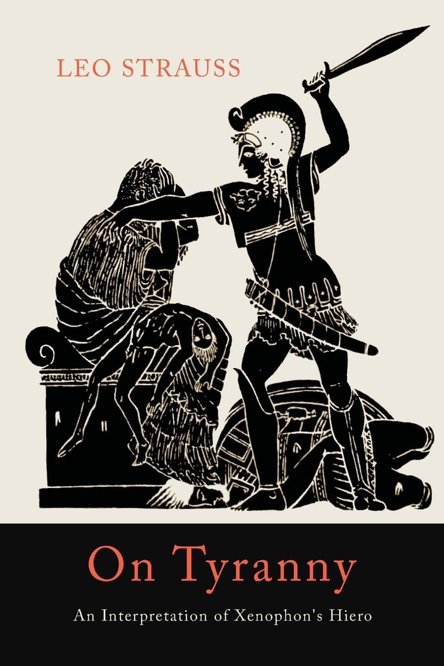Cover: 9781614277934 | On Tyranny | An Interpretation of Xenophon's Hiero | Leo Strauss