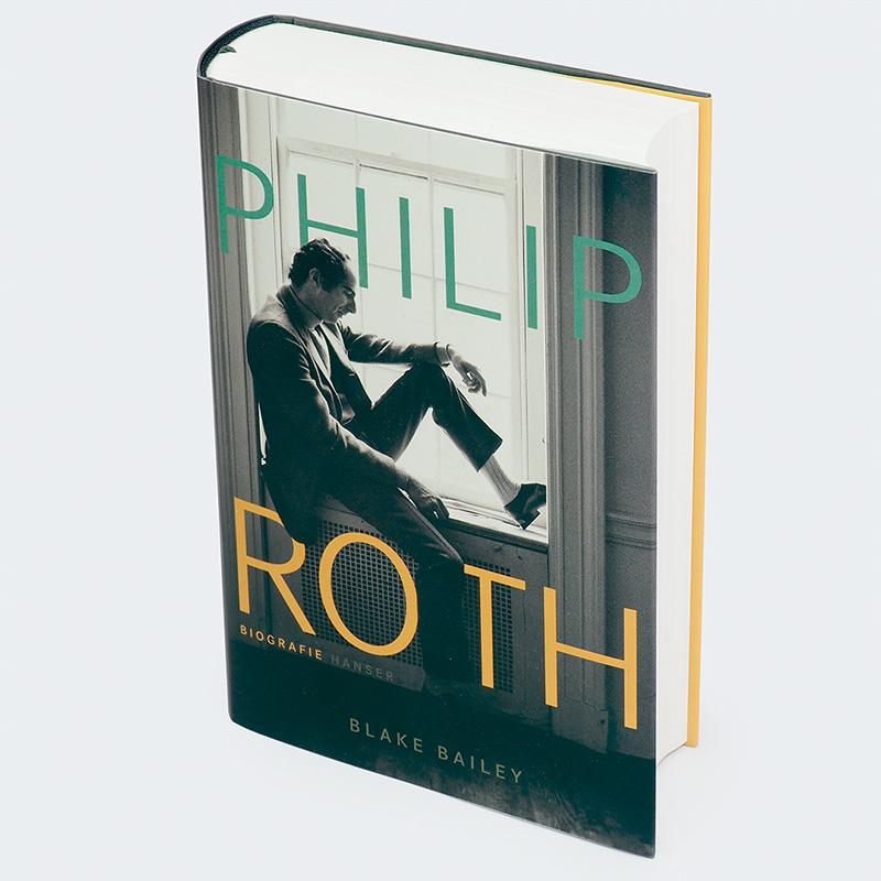 Bild: 9783446276123 | Philip Roth | Biografie | Blake Bailey | Buch | Lesebändchen | 1040 S.