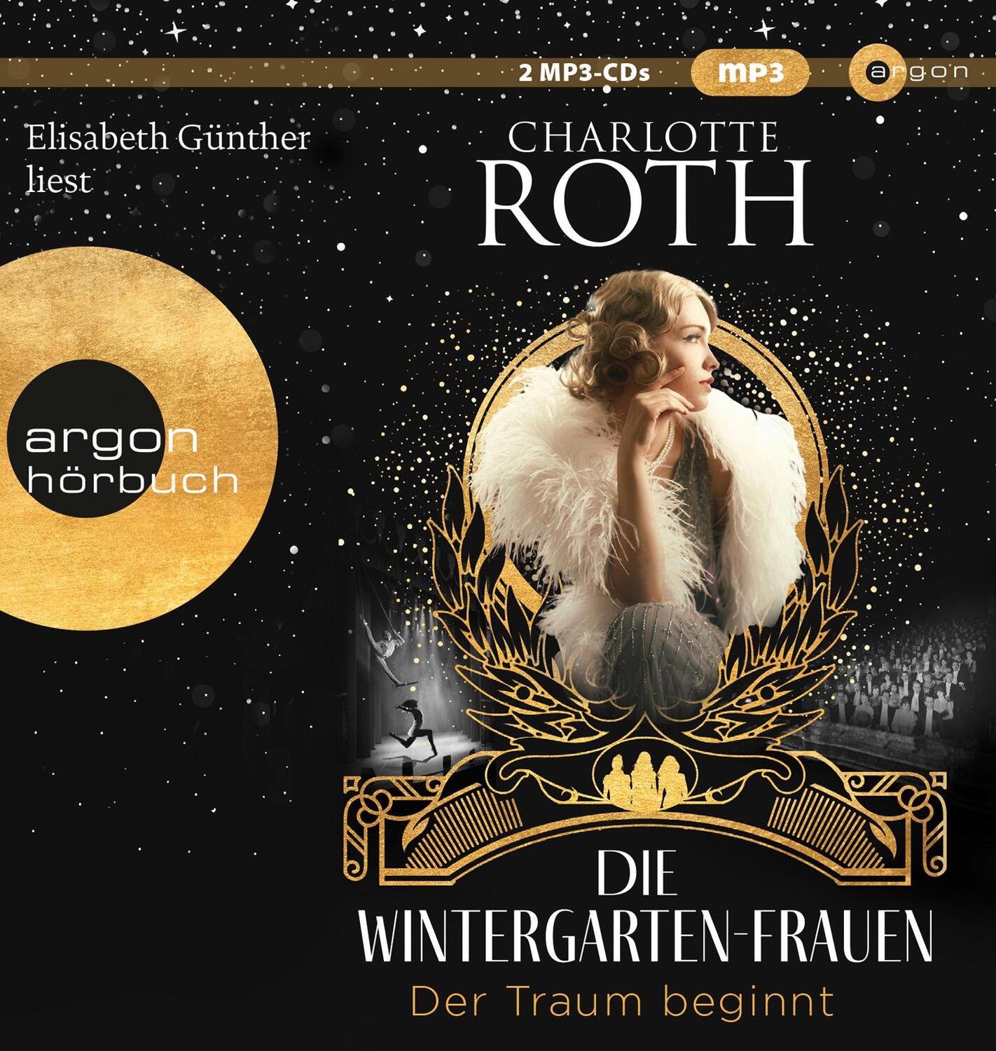 Cover: 9783839820148 | Die Wintergarten-Frauen. Der Traum beginnt | Roman | Charlotte Roth