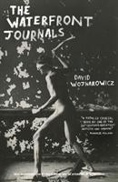 Cover: 9781999922313 | The Waterfront Journals | David Wojnarowicz | Taschenbuch | Englisch