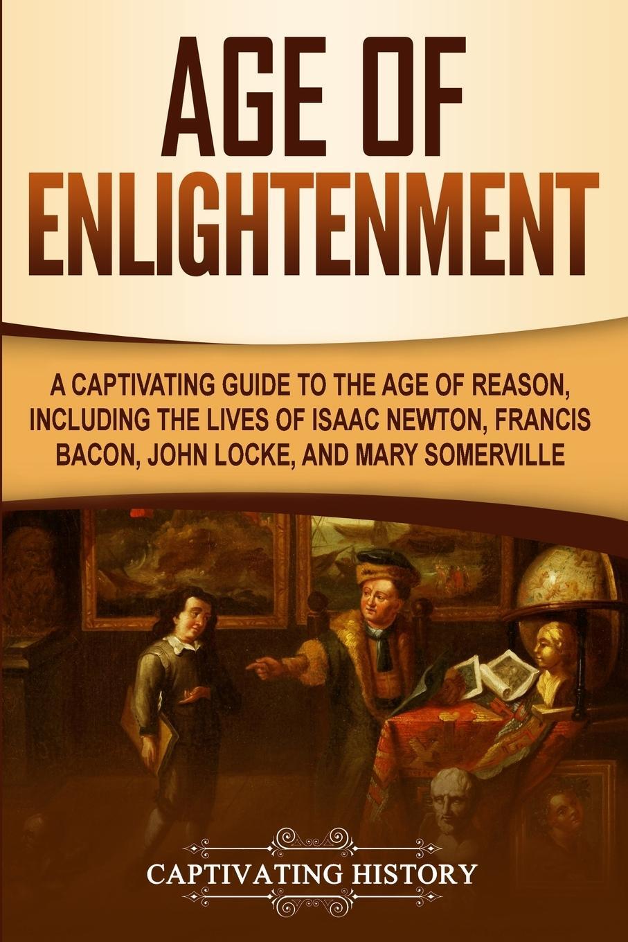 Cover: 9781647480202 | Age of Enlightenment | Captivating History | Taschenbuch | Paperback