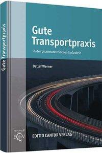 Cover: 9783871934278 | Gute Transportpraxis | Detlef Werner | Taschenbuch | 160 S. | Deutsch