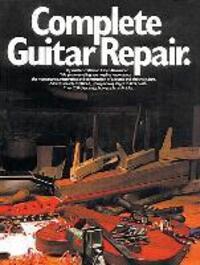 Cover: 9780825601569 | Complete Guitar Repair | Hideo Kamimoto | Taschenbuch | Buch | 1992