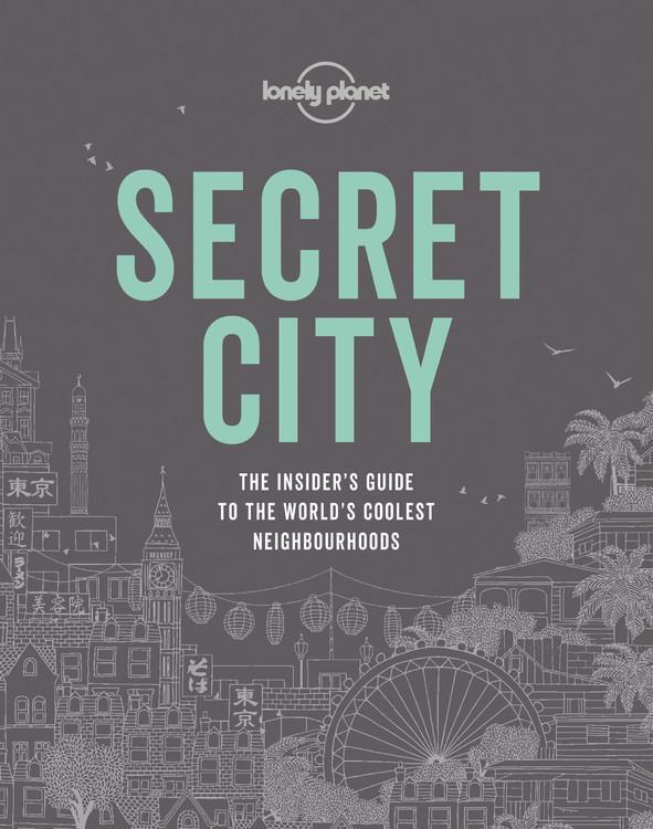 Cover: 9781788689168 | Lonely Planet Secret City | Lonely Planet | Buch | Gebunden | Englisch