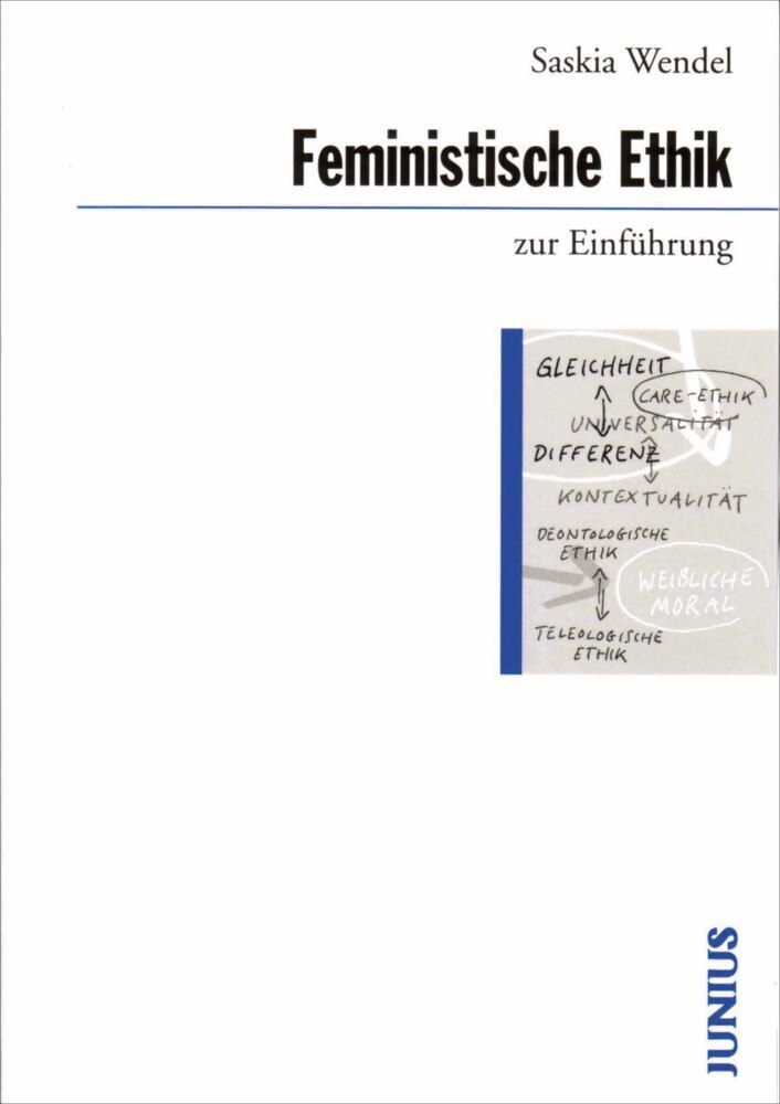 Cover: 9783885063742 | Feministische Ethik zur Einführung | Saskia Wendel | Taschenbuch
