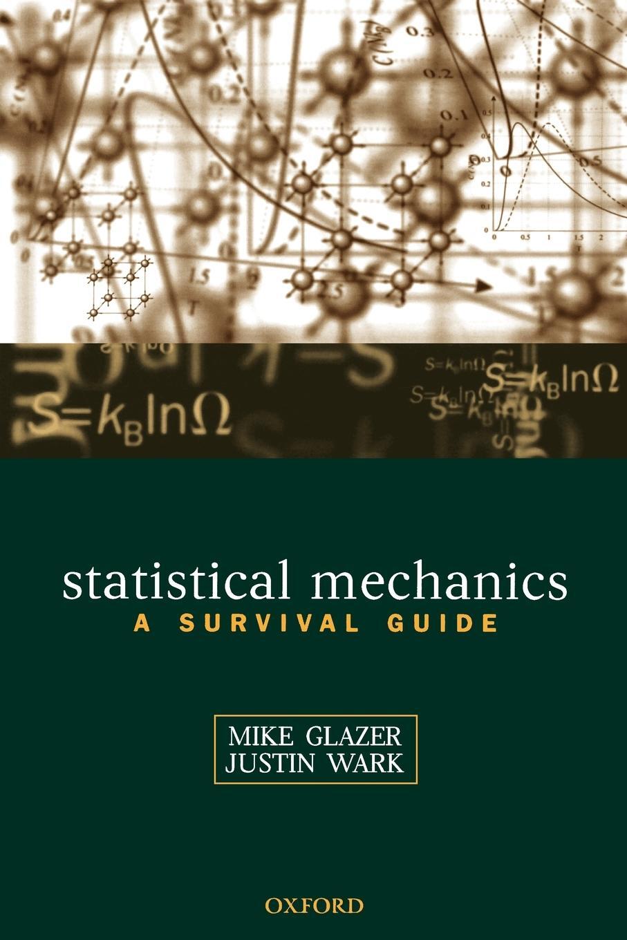 Cover: 9780198508168 | Statistical Mechanics | A Survival Guide | A. M. Glazer (u. a.) | Buch