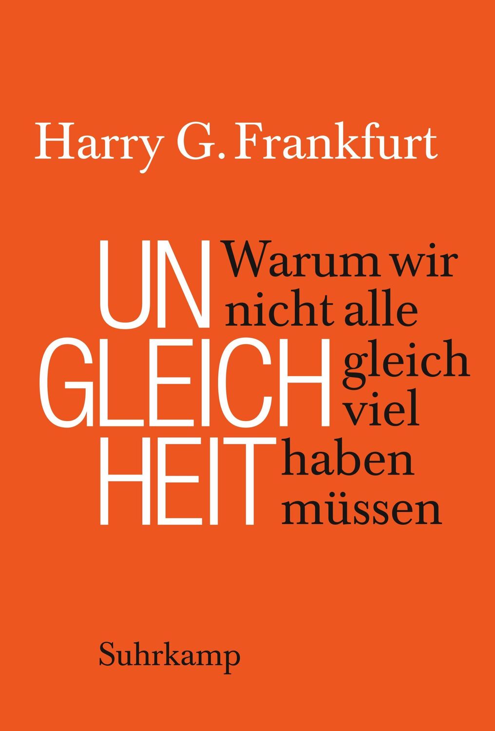 Cover: 9783518466612 | Ungleichheit | Warum wir nicht alle gleich viel haben müssen | Buch